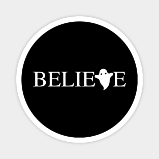 Ghost Believe Magnet